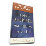 I'll Never Be Broke Another Day In My Life (Book)